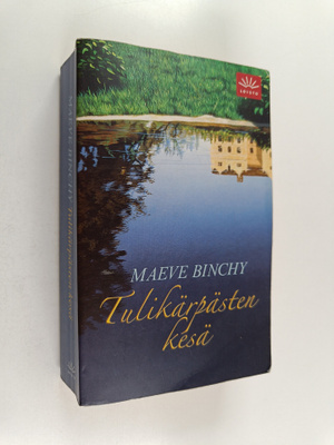 Maeve Binchy : Tulikärpästen kesä