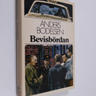 Anders Bodelsen : Bevisbördan - pikkukuva 1