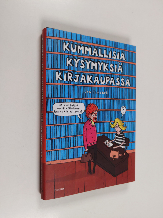 Jen Campbell : Kummallisia kysymyksiä kirjakaupassa