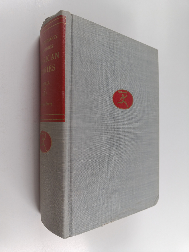 An anthology of famous American stories