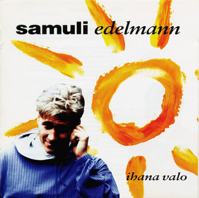 Samuli Edelmann • Ihana Valo CD