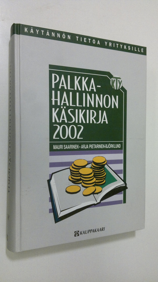 Mauri Saarinen : Palkkahallinnon käsikirja 2002
