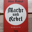 Abo Rasul - Macht und Rebel: romaani (nid.) - pikkukuva 1