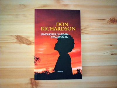 Don Richardson: Iankaikkisuus heidän sydämessään