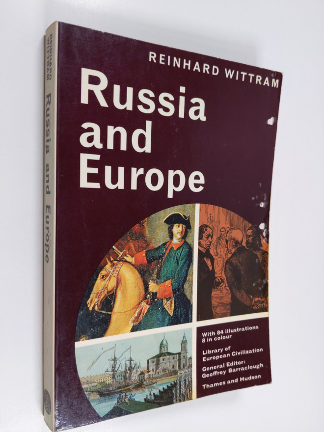 Reinhard Wittram : Russia and Europe