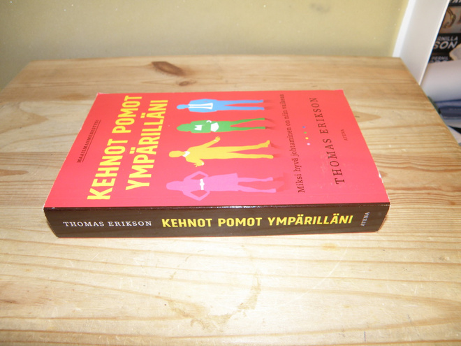 Thomas Erikson Kehnot pomot ympärilläni (nidottu)