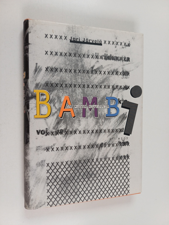 Jari Järvelä : Bambi ja muita novelleja