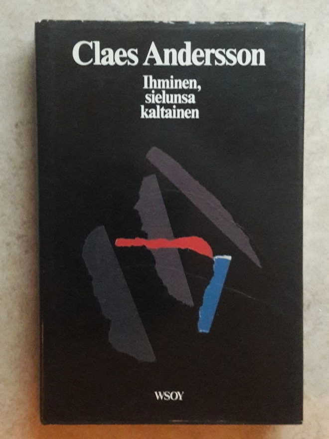 Claes Andersson: Ihminen, sielunsa kaltainen, sid.