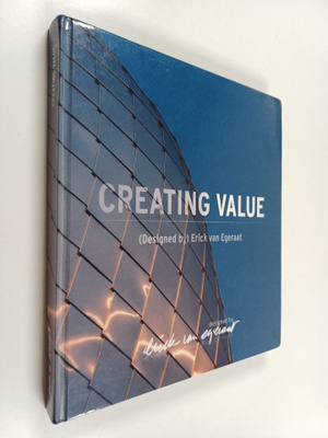 Erick van Egeraat : Creating value