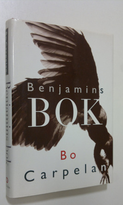 Bo Carpelan : Benjamins bok