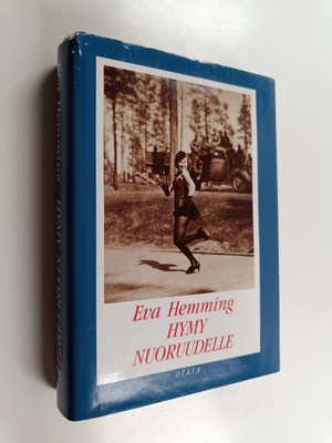 Eva Hemming : Hymy nuoruudelle : muistelmat
