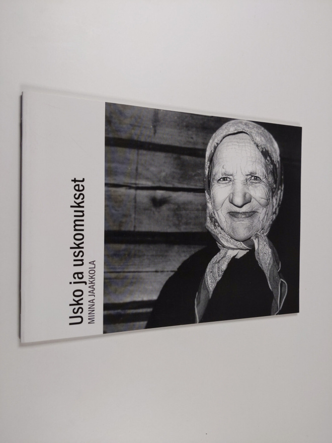Minna Jaakkola : Usko ja uskomukset