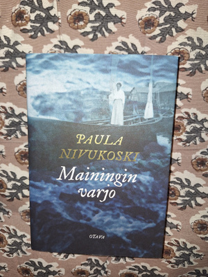 Paula Nivukoski : Mainingin varjo 1p
