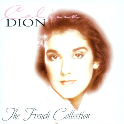 Céline Dion - The French Collection (CD)