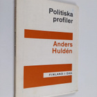 Anders Hulden : Politiska profiler - pikkukuva 1