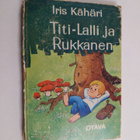 Iris Kähäri : Titi-Lalli ja Rukkanen - pikkukuva 1