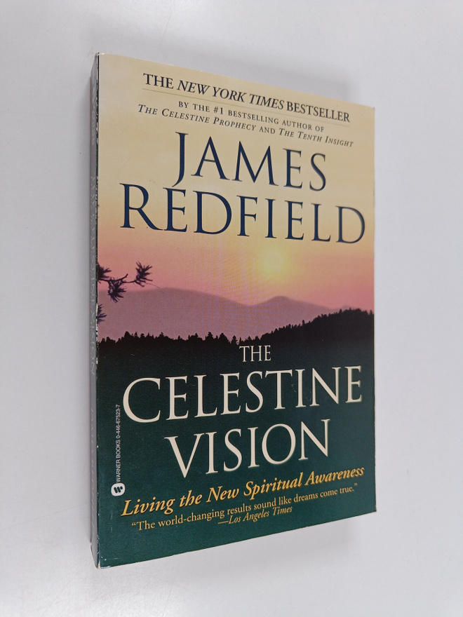 James Redfield : The Celestine Vision - Living the New Sp...