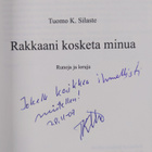Tuomo Silaste : Rakkaani, kosketa minua : runoja ja loruj... - pikkukuva 3