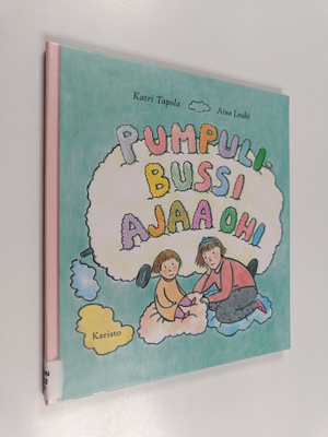 Katri Tapola ym. : Pumpulibussi ajaa ohi