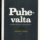 Juhana Torkki : Puhevalta - kuinka kuulijat vakuutetaan - pikkukuva 1