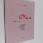 Arvo Ahlroos : Sylisi orkideat : runoja, piirroksia (sign... - pikkukuva 1