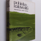 Yrjö (valikoinut) Ylänne : Pohjolan kalavesiltä - pikkukuva 1