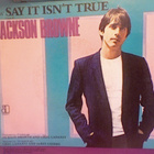 JACKSON BROWNE  ::  LAWYERS IN LOVE  ::  VINYYLI  7"    1983 - pikkukuva 2