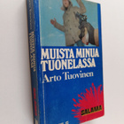 Arto Tuovinen : Muista minua tuonelassa - pikkukuva 1