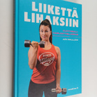 Ari Paulow : Liikettä lihaksiin : kuntosaliharjoitteluopas - pikkukuva 1