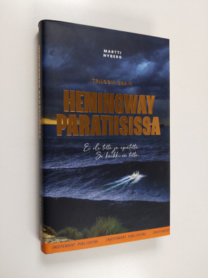 Martti Nyberg : Hemingway paratiisissa