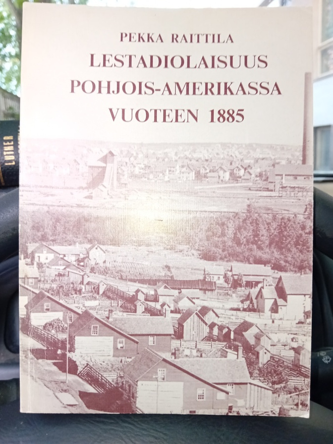 Raittila : Laestadiolaisuus Pohjois-Amerikassa vuoteen 1885