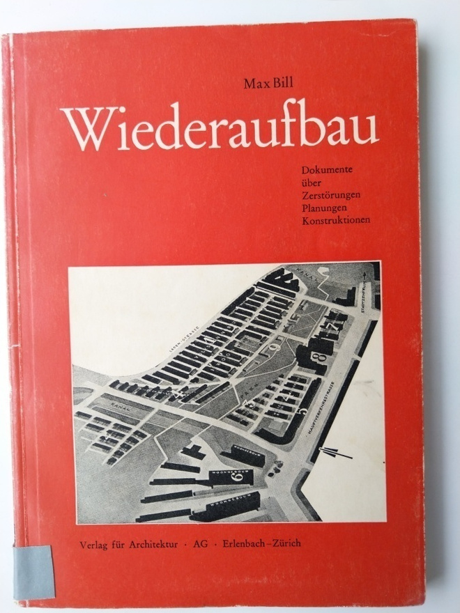 Max Bill Wiederaufbau 1945
