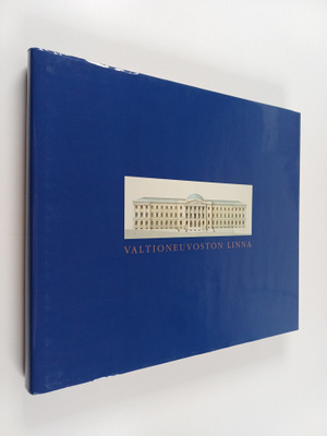 Jorma (toim.) Selovuori : Valtioneuvoston linna