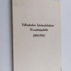 Kalle Vuorinen : Valkeakosken Työväenyhdistyksen 70-vuoti... - pikkukuva 1