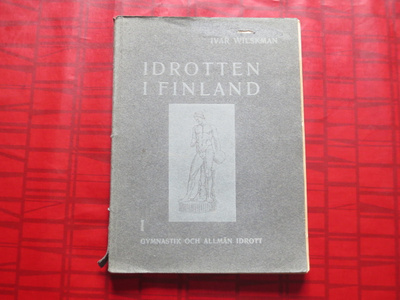 Kirja Idrotten i Finland osa 1/4 Gymnastik och allmän idrott