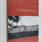 Antero Kaasalainen : Evakkopojan elämää (signeerattu, tek... - pikkukuva 1