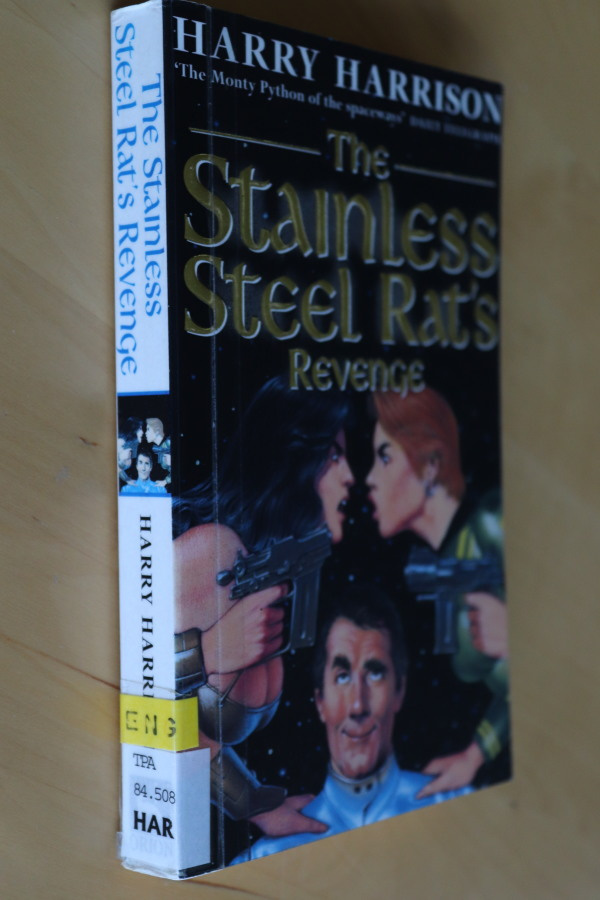 Harry Harrison : The Stainless Steel Rat's Revenge (1997 k.p