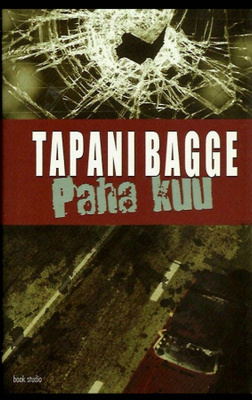 Tapani Bagge - Paha kuu (sid.)