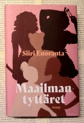 Siiri Enoranta - Maailmantyttäret (sid.)