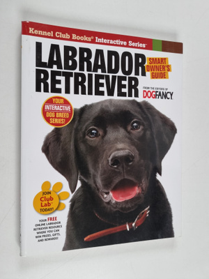 Dog Fancy Magazine : Labrador Retriever