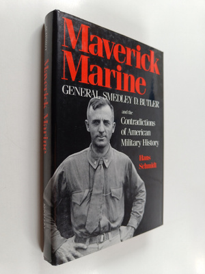 Hans Schmidt : Maverick Marine : general Smedley D. Butle...