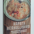 Karin Bojs : Hapata herkulliseksi : näin hapatetaan vihan... - pikkukuva 1