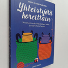 Sanna Yli-Koski-Mustonen : Yhteistyötä koreittain : seura... - pikkukuva 1
