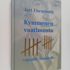Jari Ehrnrooth : Kymmenen vaatimusta vapaalle ihmiselle - pikkukuva 1