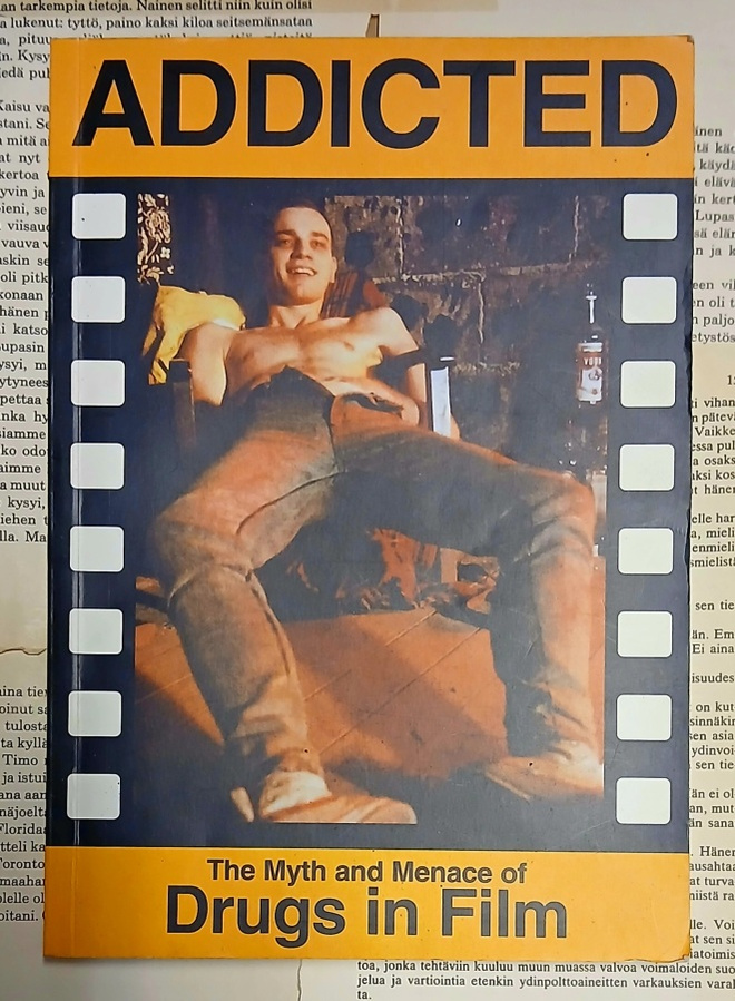 Addicted: The Myth & Menace of Drugs in Film (softcover)