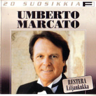 cd, Umberto Marcato - Restera (Liljankukka). 20 suosikkia [i - pikkukuva 1