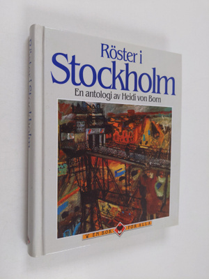 Röster i Stockholm : en antologi