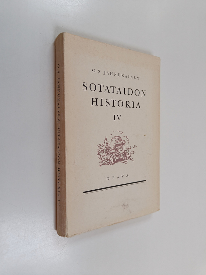 J. O. Hannula : Sotataidon historia 4 : Lineaaritaktiikan...