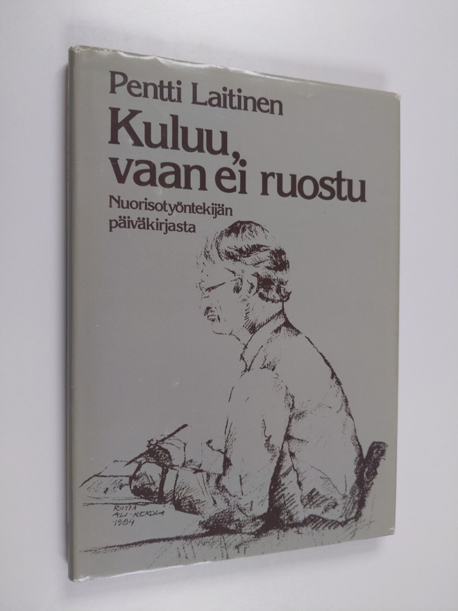 Pentti Laitinen : Kuluu, vaan ei ruostu : nuorisotyönteki...