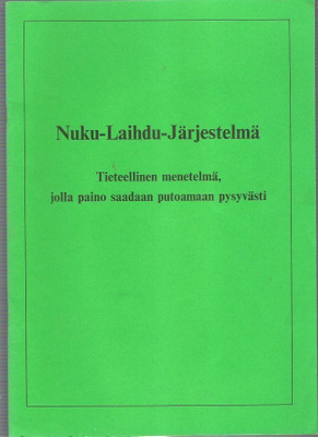 Nuku - Laihdu - Järjestelmä,  1970,  30 sivua.